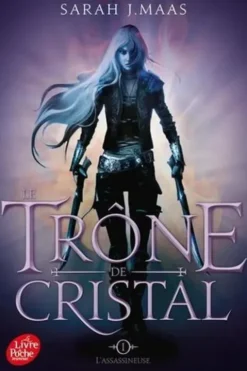 Le trône de cristal Tome 1 : L'assassineuse, Sarah J. Maas