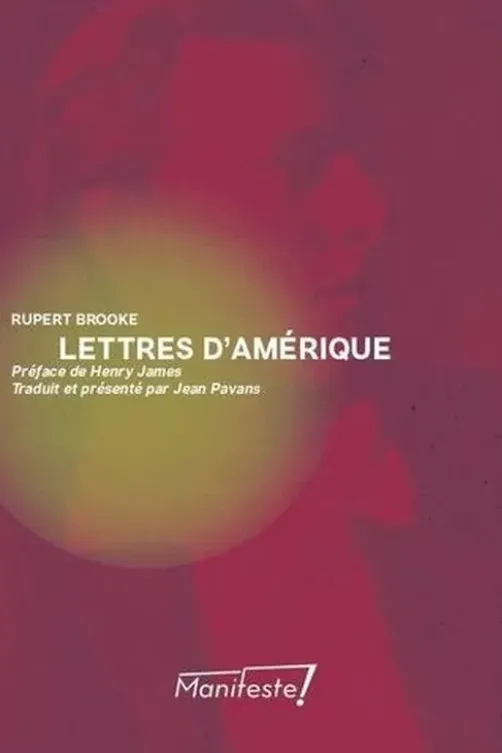 Lettres d'Amérique, Rupert Brooke