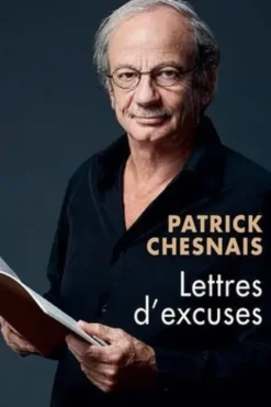 Lettres d'excuses, Patrick Chesnais