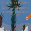 Lettres à Margarita et Jorge Camacho (1967-1990), Reinaldo Arenas