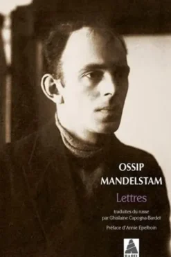 Lettres, Ossip Mandelstam