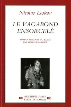 Le vagabond ensorcelé, Nicolas Leskov