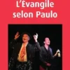 L'Evangile selon Paulo, François Le Roux
