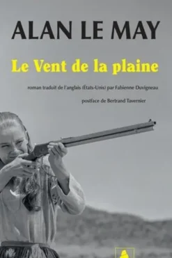 Le vent de la plaine, Alan Le May