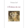 L'Evidence du vrai, Viviane Cerf