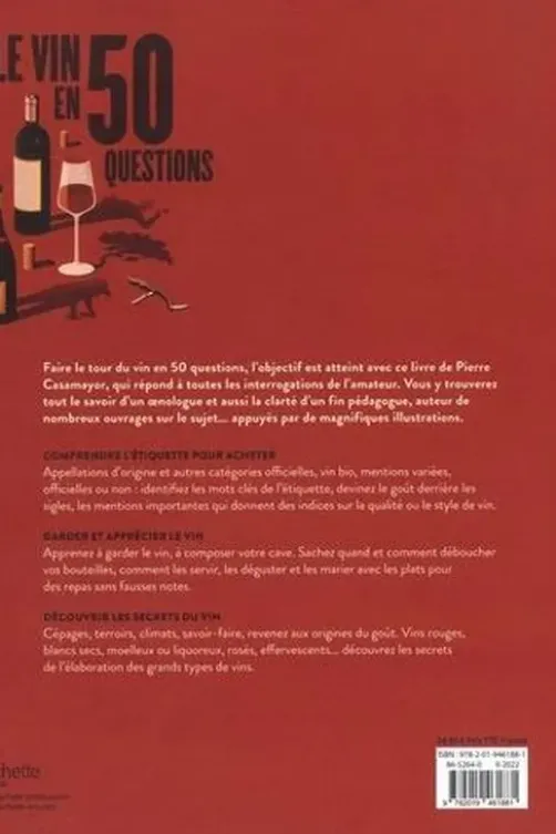 Le vin en 50 questions. Edition 2022, Pierre Casamayor
