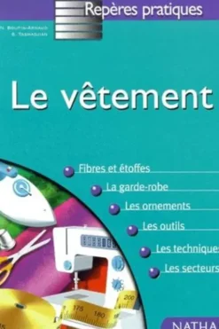 Le vêtement, Marie-Noëlle Boutin-Arnaud