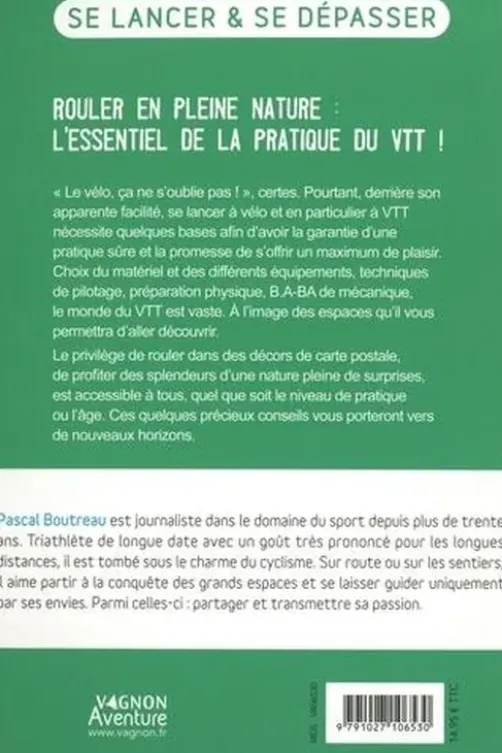 Le VTT. Rouler en pleine nature, Pascal Boutreau