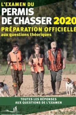 L'examen du permis de chasser. Avec les fédérations départementales de chasseurs, Edition 2020, Yves Le Floc'h Soye