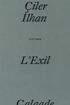 L'exil, Ciler Ilhan