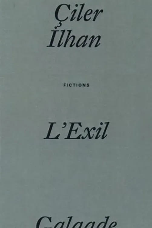 L'exil, Ciler Ilhan