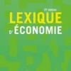 Lexique d'économie. Edition 2018, Ahmed Silem