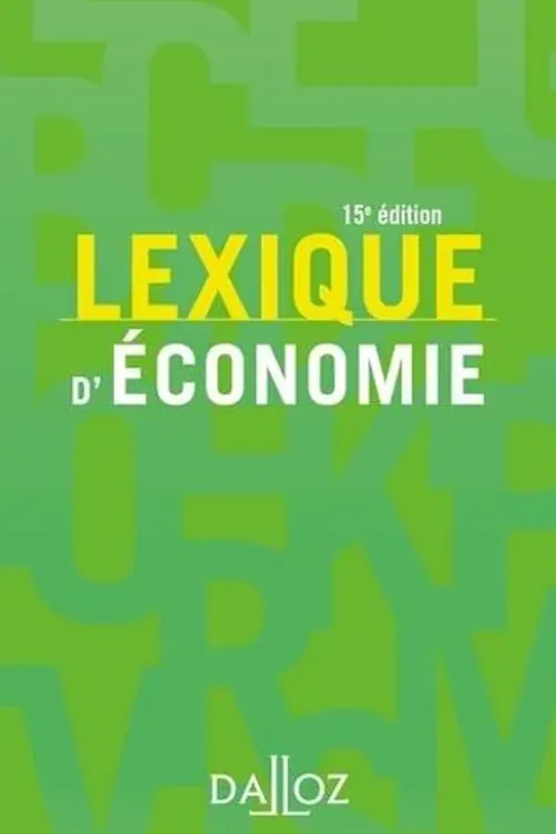 Lexique d'économie. Edition 2018, Ahmed Silem