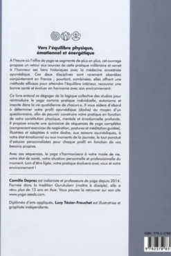 Le yoga ayurvédique. Un guide pratique adapté à votre dosha, Camille Deprez