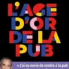 L'âge d'or de la pub, Thierry Ardisson