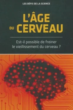 L'âge du cerveau, Collectif