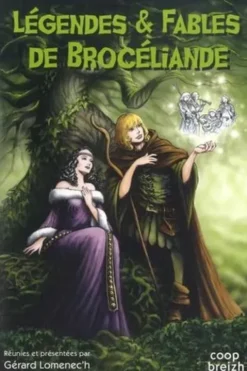 Légendes et fables de Brocéliande, Gérard Lomenec'h
