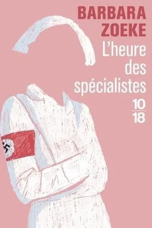 L'heure des spécialistes, Barbara Zoeke