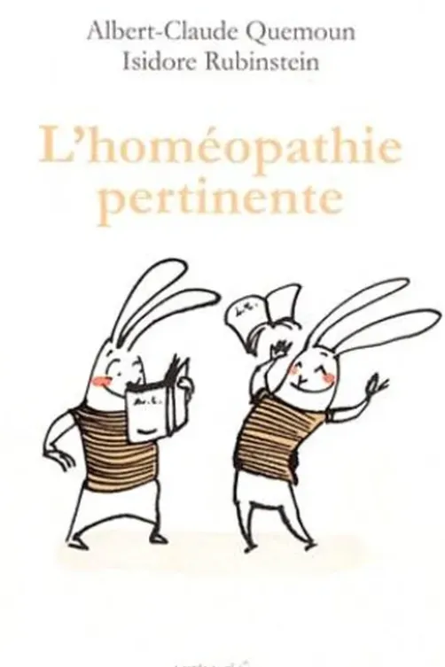 L'homéopathie pertinente, Albert-Claude Quemoun