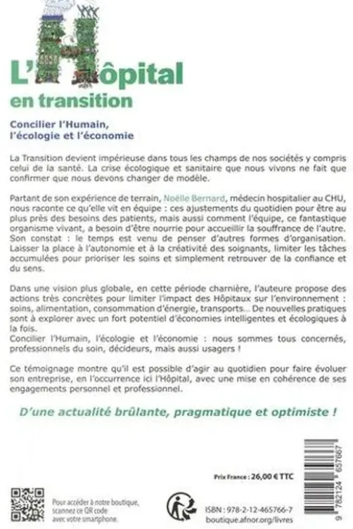 L'hôpital en transition. Concilier l'Humain, l'écologie et l'économie, Noëlle Bernard