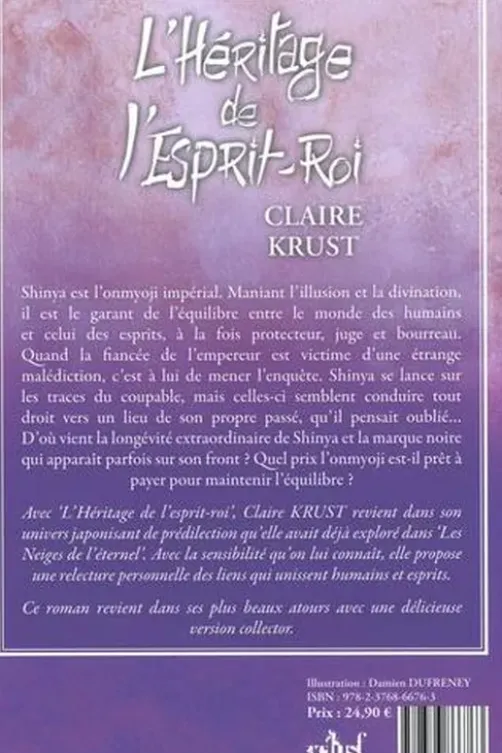L'héritage de l'esprit roi. Edition collector, Claire Krust