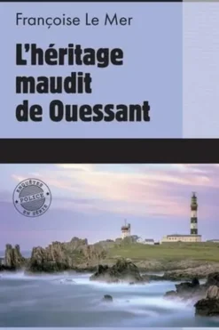 L’héritage maudit de Ouessant, Françoise Le Mer