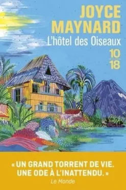 L'hôtel des oiseaux, Joyce Maynard