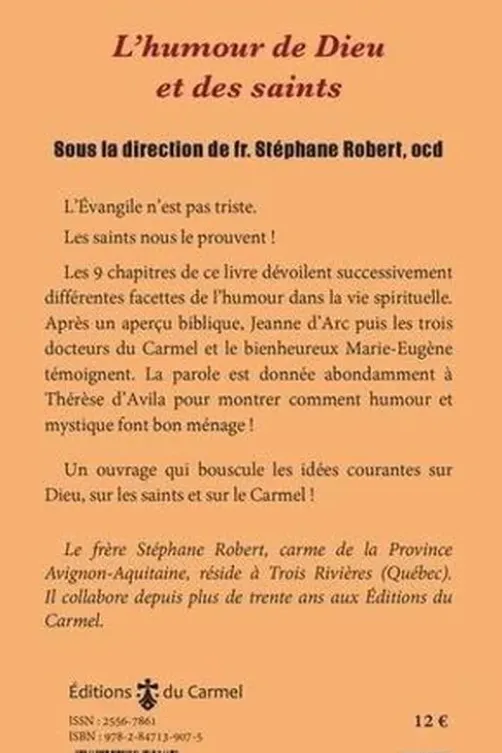 L'humour de Dieu et des saints, Stéphane Robert