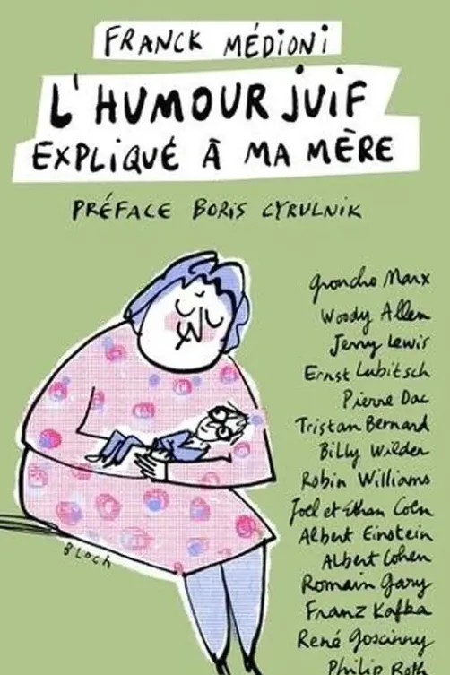 L'humour juif expliqué à ma mère, Franck Médioni