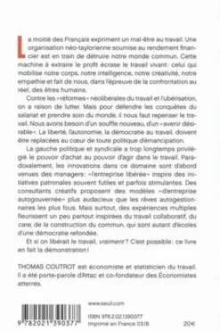 Libérer le travail. Pourquoi la gauche s'en moque et pourquoi ça doit changer, Thomas Coutrot
