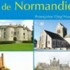 Lieux insolites et secrets de Normandie, Françoise Dag'Naud