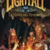 Lightfall Tome 3 : Le temps des ténèbres, Tim Probert