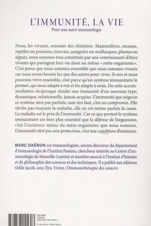 L'immunité, la vie. Pour une autre immunologie, Marc Daëron
