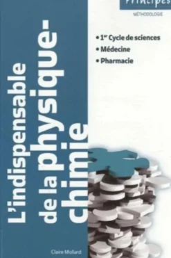 L'indispensable de la physique-chimie, Claire Mollard