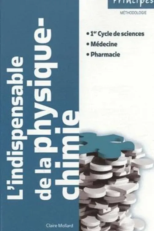 L'indispensable de la physique-chimie, Claire Mollard