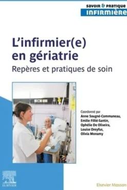 L'infirmier(e) en gériatrie, Anne Sougné Communeau