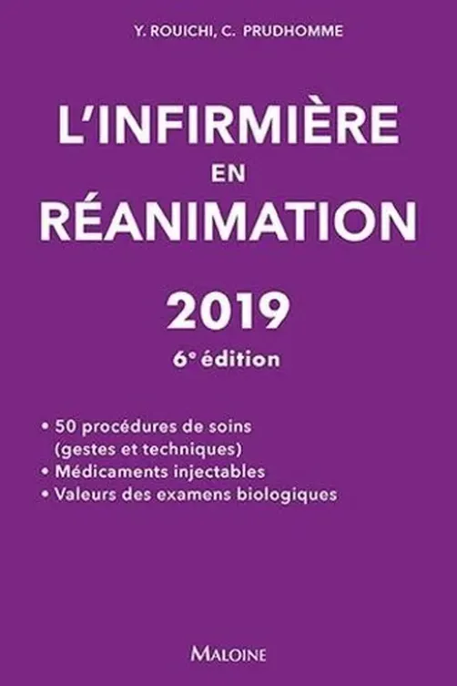 L'infirmière en réanimation. Edition 2019, Yazid Rouichi