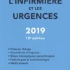 L'infirmière et les urgences. Edition 2019, Christophe Prudhomme