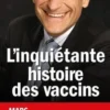 L'inquiétante histoire des vaccins, Marc Menant