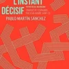 L'instant décisif, Pablo Martin Sanchez