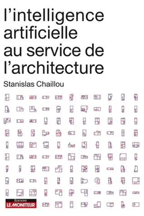 L'intelligence artificielle au service de l'architecture, Stanislas Chaillou