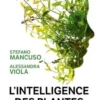 L'intelligence des plantes, Stefano Mancuso