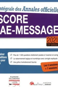 L'intégrale des Annales officielles Score IAE-Message. Edition 2021, Laurent Bironneau