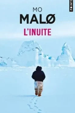 L'Inuite, Mo Malo