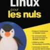 Linux pour les nuls. 11e édition, Richard Blum