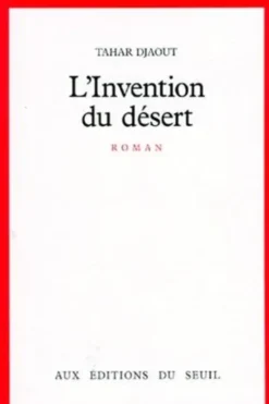 L'Invention du désert, Tahar Djaout