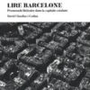 Lire Barcelone. Promenade littéraire dans la capitale catalane, David Clusellas i Codina