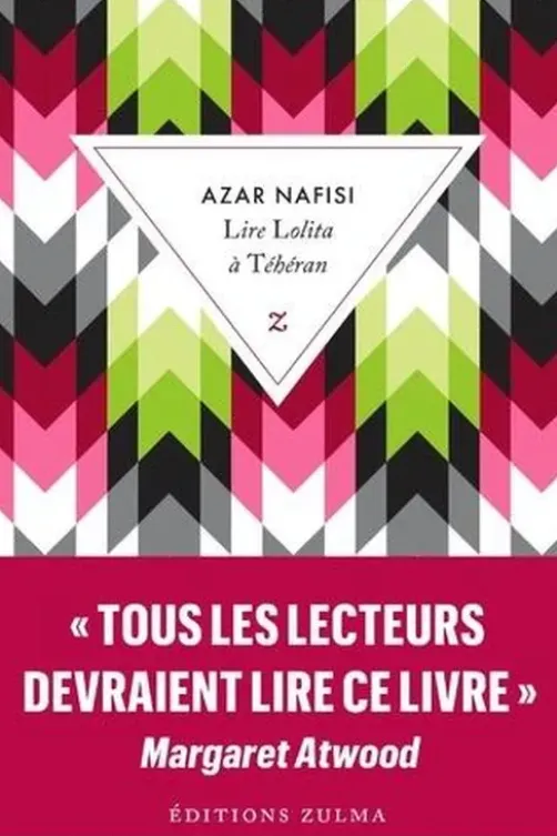 Lire Lolita à Téhéran, Azar Nafisi