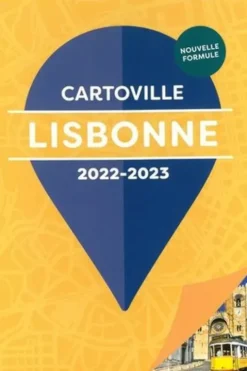 Lisbonne. Edition 2022-2023, Anne-Sophie Glavet