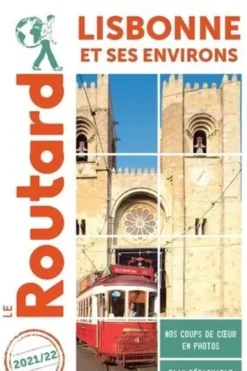 Lisbonne et ses environs. Edition 2021-2022. Avec 1 Plan détachable, Le Routard